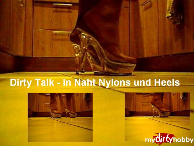 Dirty Talk und High Heels Walk