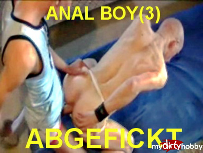 50) ANAL BOY(3) – HART ABGEFICKT